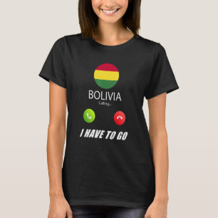 Camiseta Bolívia Flag Souvenir Bolivia Está Chamando É Cham