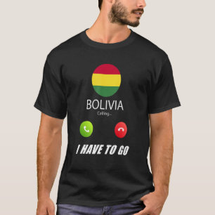 Camiseta Bolívia Flag Souvenir Bolivia Está Chamando É Cham