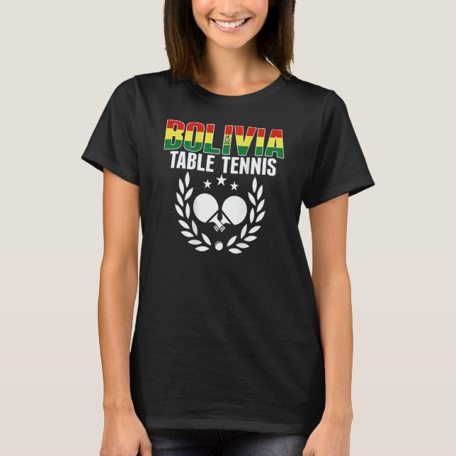 Camiseta Bolivia Ping Pong     Bolivian Table Tennis Suppor (Frente)