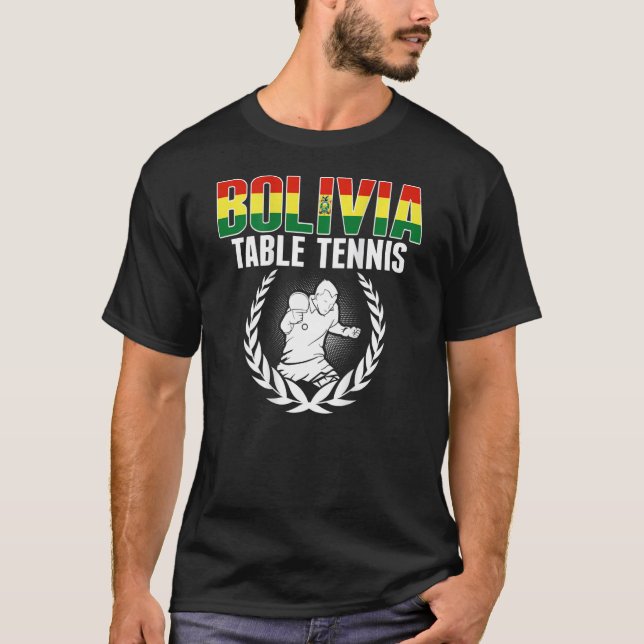 Camiseta Bolivia Table Tennis   Bolivian Ping Pong Supporte (Frente)