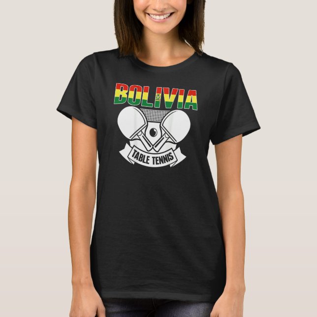 Camiseta Bolivia Table Tennis  Support Bolivian Ping Pong T (Frente)