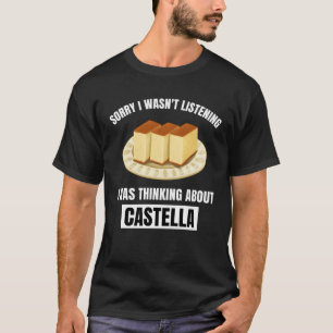 Camiseta Bolo Castella Desculpe Não Estava Ouvindo Pensando