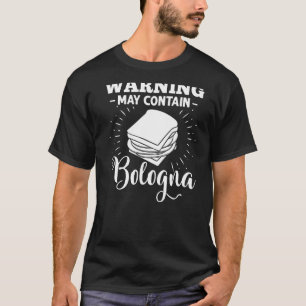Camiseta Bolonha Carne Itália Sandwich Sausage Baloney Frie