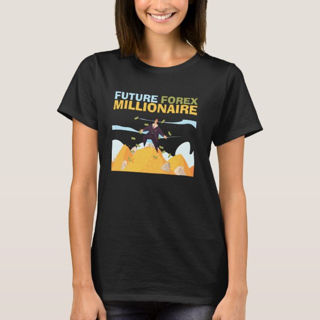 Camiseta Bolsa de Valores Forex Millionaire Futura (Frente)