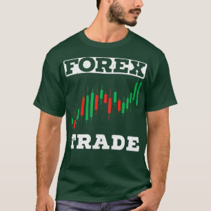 Camiseta Bolsa de Valores Forex Trade Day Trader Candlestic