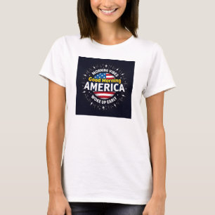 Camiseta Bom dia, América - Uma explosão de energia da manh