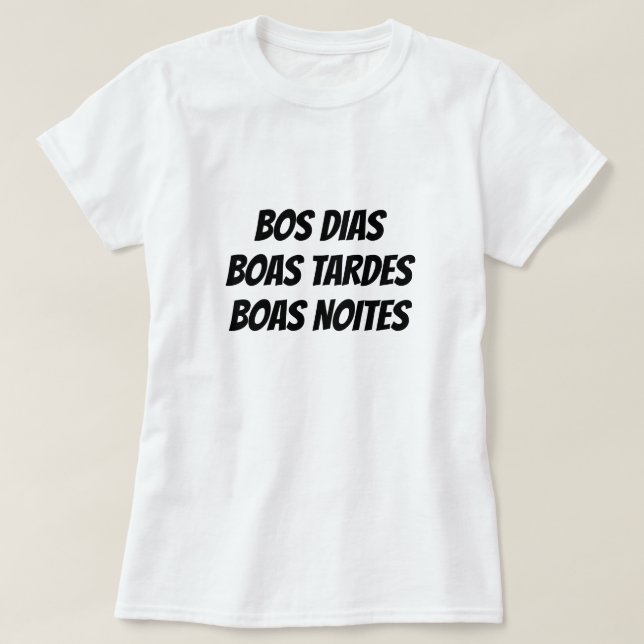 Camiseta Bom dia Boa tarde Boa noite Boa noite para o Galeg (Frente do Design)