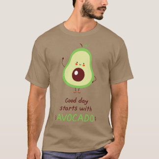 Camiseta Bom dia começa com um maravilhoso design de abacat