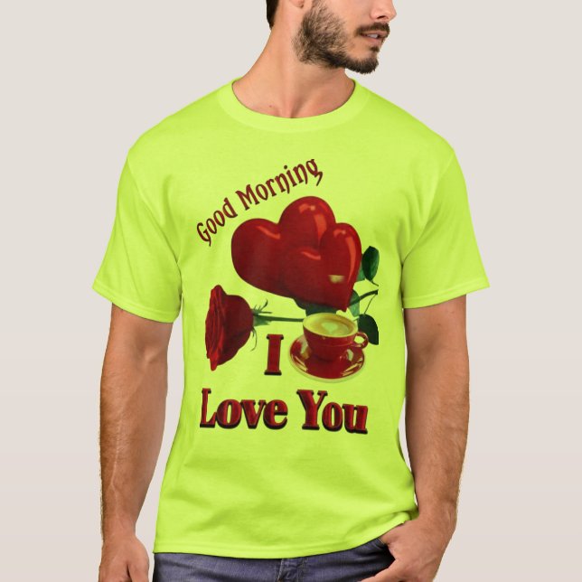 Camiseta Bom dia, eu te amo (Frente)