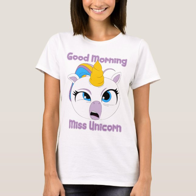 Camiseta Bom dia Miss Unicorn | Unicórnio engraçado cansado (Frente)