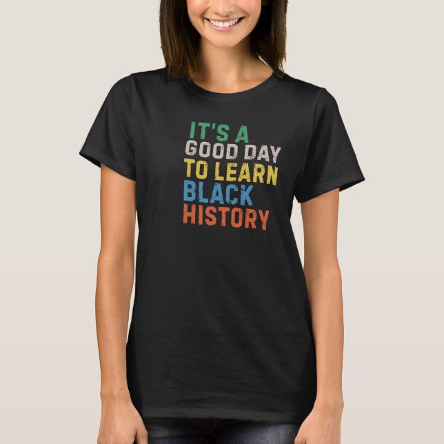 Camiseta Bom Dia para Aprender História Negra (Frente)