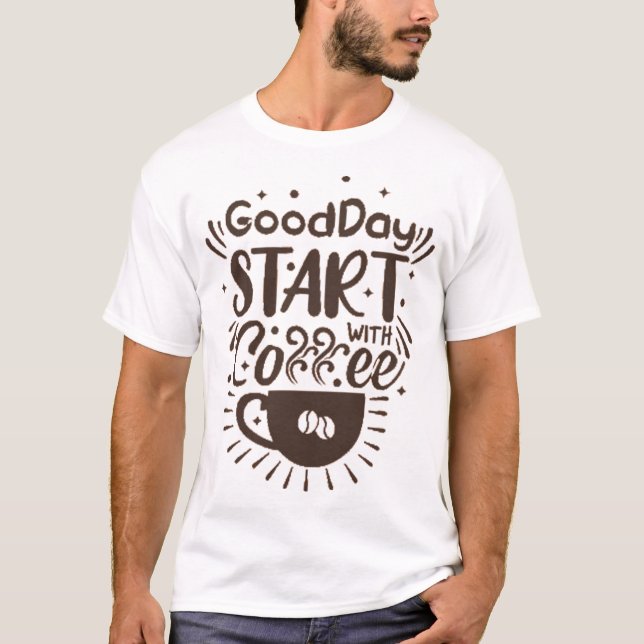Camiseta bom dia para começar com café (Frente)