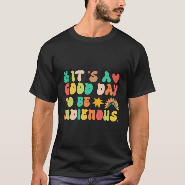 Camiseta Bom Dia Para Ser Indígenas De Volta Aos Professore (Frente)