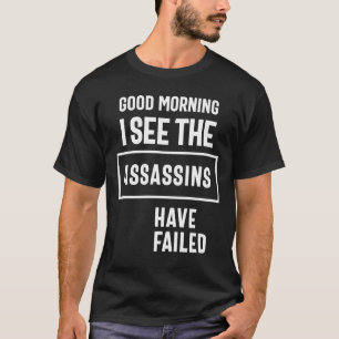 Camiseta Bom Dia Vejo Que Os Homens Falharam Engraçados