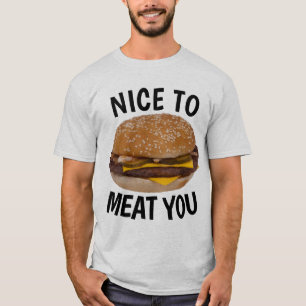 Camiseta BOM EM CARNE VOCÊ, T-shirts Engraçado Cheeseburger