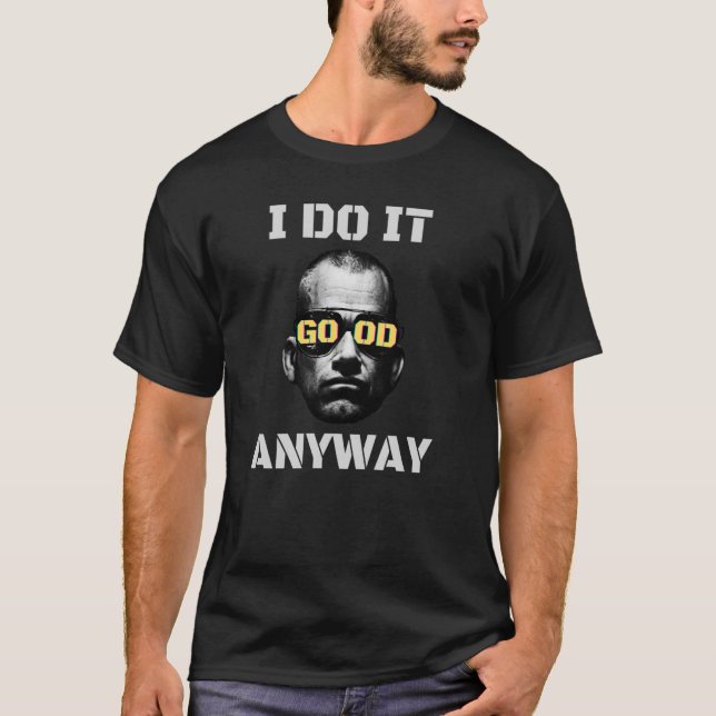 Camiseta Bom Jocko Eu Faço De Qualquer Maneira (Frente)