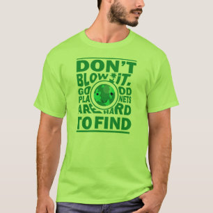 Camiseta Bom planeta dificil de encontrar