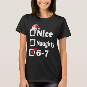 Camiseta Bom Travesso 6 7 Meme 67 Natal Seis Sete Xmas