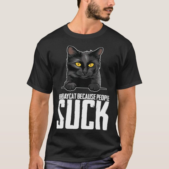 Camiseta Bombaycat because people suck (Frente)