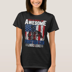 Camiseta Bombeiro Bombeiro Isto É O Que É Um Incrível Firef
