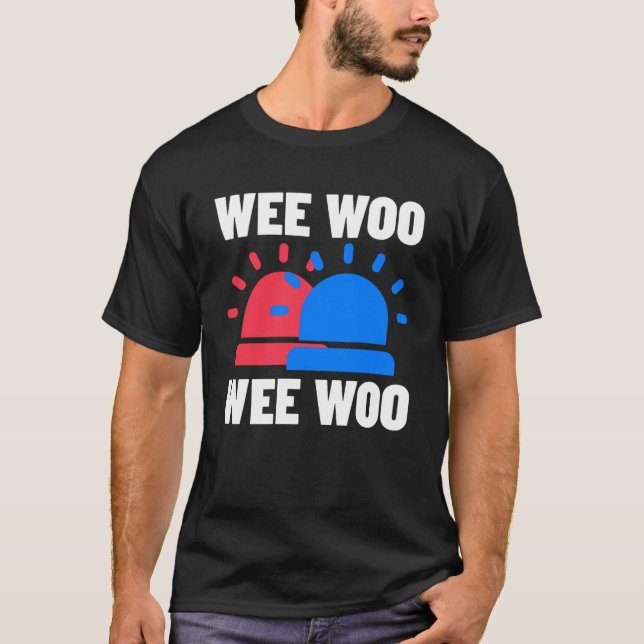 Camiseta Bombeiro da Polícia e Ambulância Wee Weo Wee Wee W (Frente)