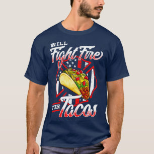 Camiseta Bombeiro e Tacos Bombeiro Engraçado Presente