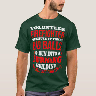 Camiseta Bombeiro Engraçado Volunr Cita Salvamento de Fogo