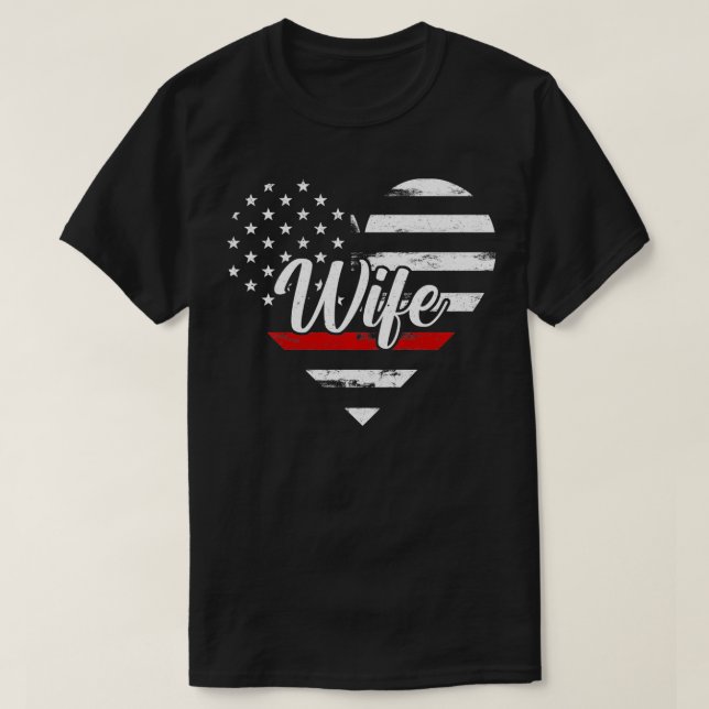Camiseta Bombeiro Esposa Coração Thin Red Line Flag America (Frente do Design)