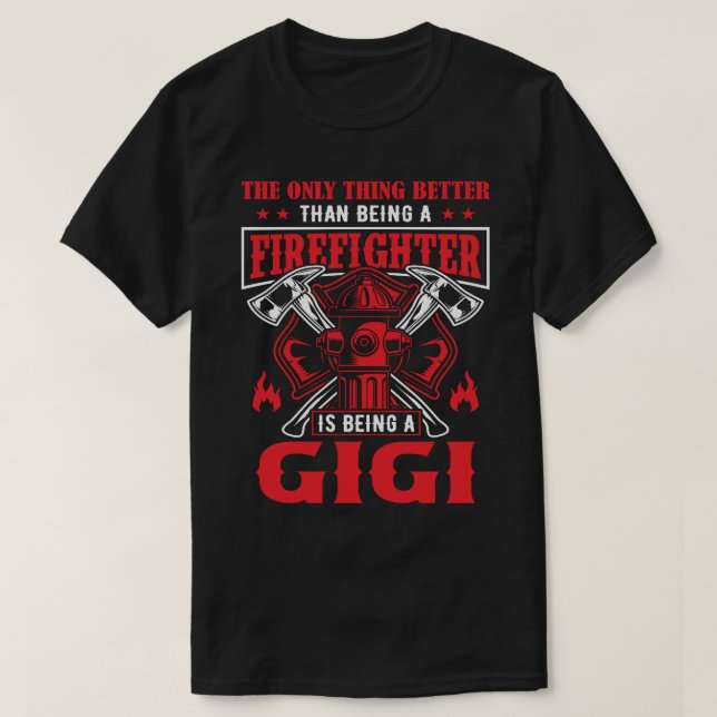 Camiseta Bombeiro Está Sendo Um GIGI (Frente do Design)