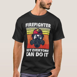 Camiseta Bombeiro Nem Todos Podem Fazer Isso Item Fireman F