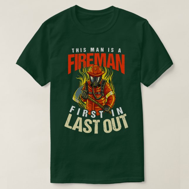 Camiseta Bombeiro Wildland Primeiro Em Última Saída (Frente do Design)
