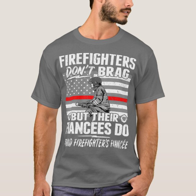 Camiseta Bombeiros Não Arrastam Presente Orgulhoso (Frente)