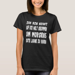 Camiseta BomHumor Mau Humor Resmungos Matinais Ditado Alemã