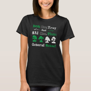 Camiseta Bon Significa Bandeja E Sai Significa Planta Senti
