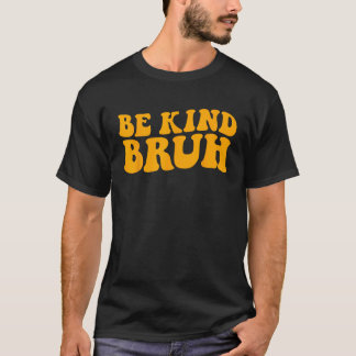 Camiseta Bondade Acabar Assustando a paz Professor Orange U