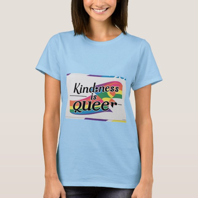 Camiseta Bondade é Queer - Projetada por ShelloCB (Frente)