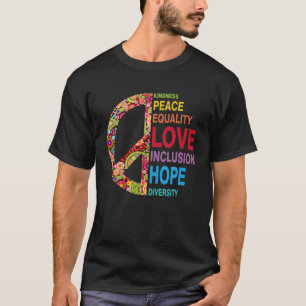 Camiseta Bondade Igualdade de paz Inclusão de amor Fígado