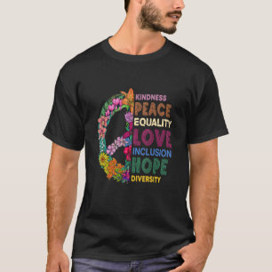 Camiseta Bondade Igualdade de paz Inclusão de amor Fígados