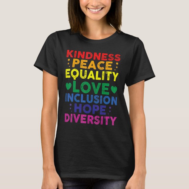 Camiseta Bondade Igualdade de Paz Inclusão Diversidade de C (Frente)