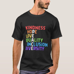 Camiseta Bondade Igualdade de Paz Inclusão Diversidade Hu R