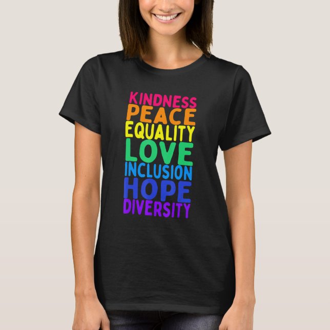 Camiseta Bondade Igualdade de Paz Inclusão Diversidade Huma (Frente)
