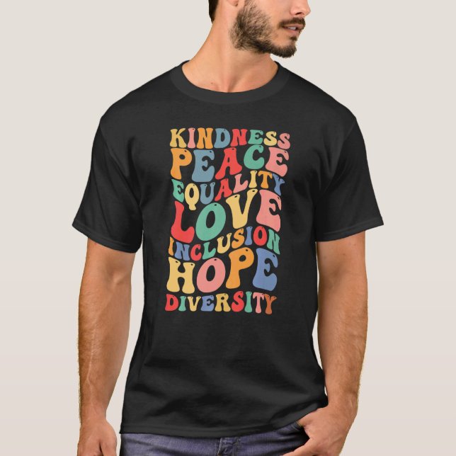 Camiseta Bondade Igualdade de Paz Inclusão Diversidade Huma (Frente)