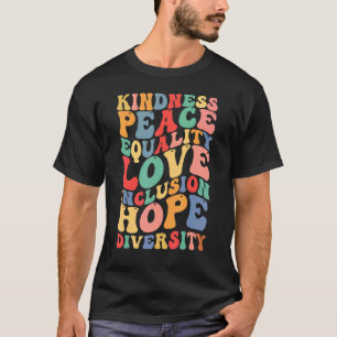 Camiseta Bondade Igualdade de Paz Inclusão Diversidade Huma