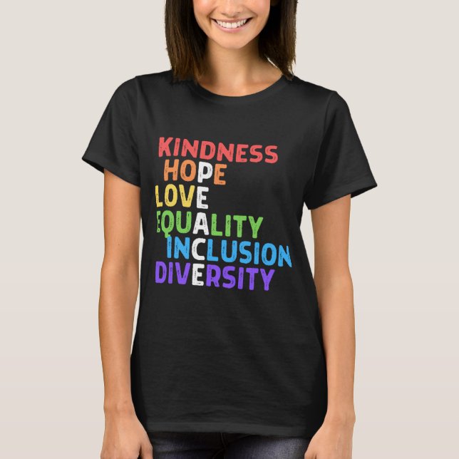 Camiseta Bondade Igualdade de Paz Inclusão Diversidade Huma (Frente)