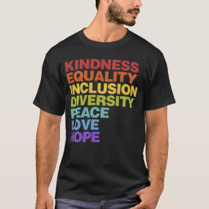 Camiseta Bondade Igualdade Inclusão Diversidade Esperança M