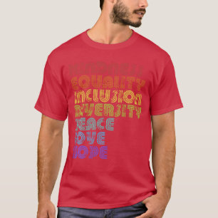 Camiseta Bondade Igualdade Inclusão Diversidade Esperança M