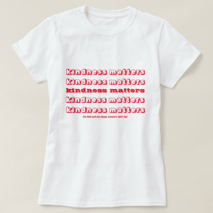 Camiseta Bondade Importa Citação Inspirativa