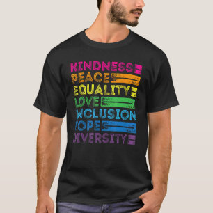 Camiseta Bondade Paz Igualdade Amor Inclusão Esperança Dive