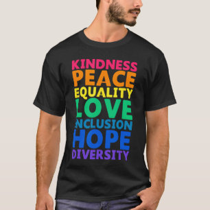 Camiseta Bondade Paz Igualdade Amor Inclusão Esperança Dive