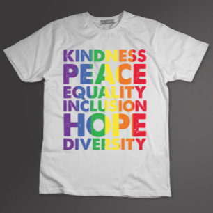 Camiseta Bondade Paz Igualdade Amor Inclusão Esperança LGBT